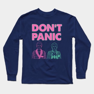 Don't Panic Long Sleeve T-Shirt